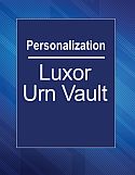 Luxor Urn Vault Personalization